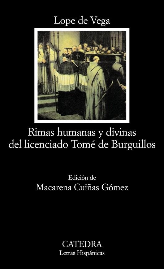 RIMAS HUMANAS Y DIVINAS DEL LICENCIADO TOMÉ DE BURGUILLOS | 9788437624518 | DE VEGA,LOPE | Llibreria Geli - Llibreria Online de Girona - Comprar llibres en català i castellà