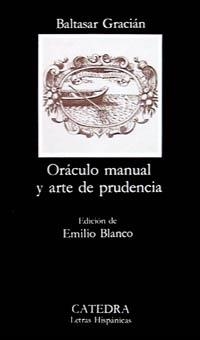 ORÁCULO MANUAL Y ARTE DE PRUDENCIA | 9788437613499 | GRACIÁN,BALTASAR | Llibreria Geli - Llibreria Online de Girona - Comprar llibres en català i castellà