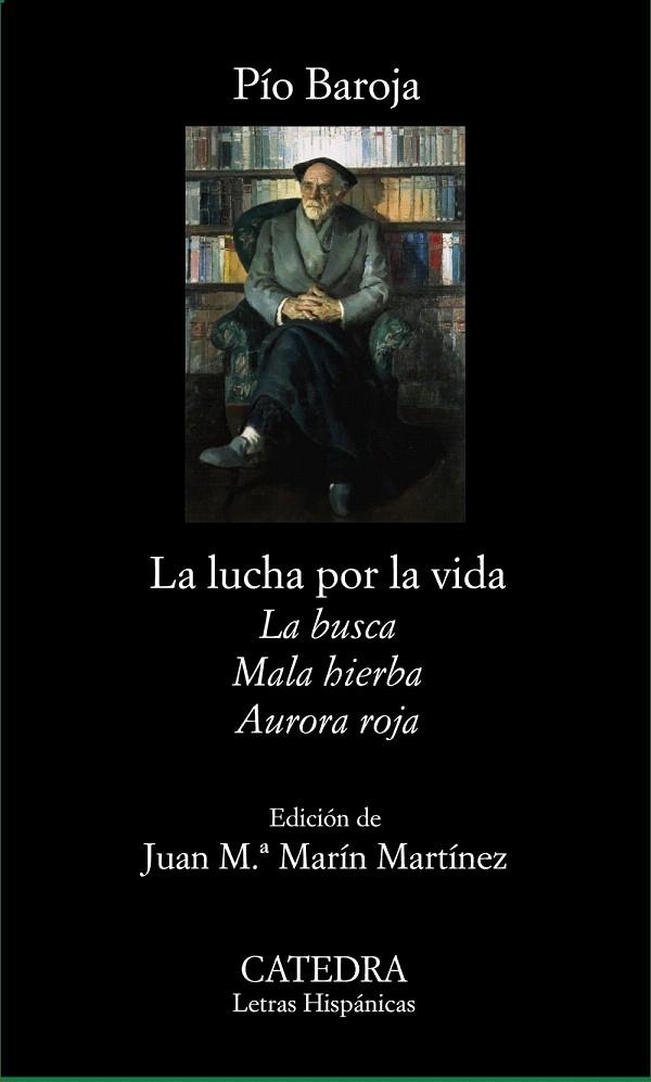 LA LUCHA POR LA VIDA (LA BUSCA/MALA HIERBA/AURORA ROJA) | 9788437628431 | BAROJA,PÍO | Llibreria Geli - Llibreria Online de Girona - Comprar llibres en català i castellà