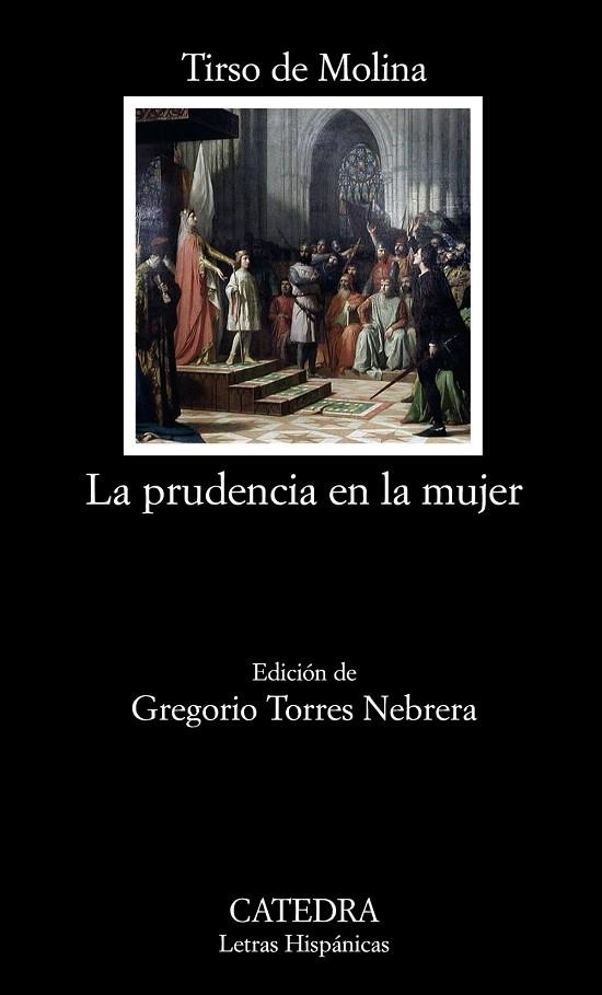 LA PRUDENCIA EN LA MUJER | 9788437626765 | DE MOLINA,TIRSO | Llibreria Geli - Llibreria Online de Girona - Comprar llibres en català i castellà