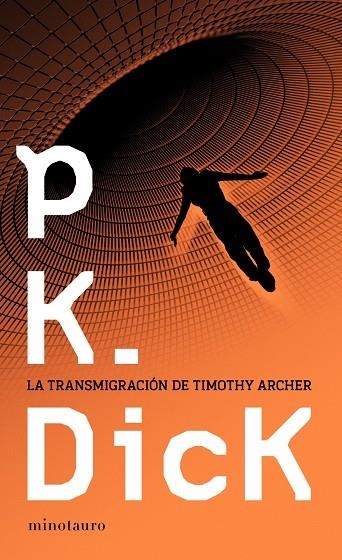 LA TRANSMIGRACIÓN DE TIMOTHY ARCHER | 9788445000151 | DICK,PHILIP K. | Llibreria Geli - Llibreria Online de Girona - Comprar llibres en català i castellà