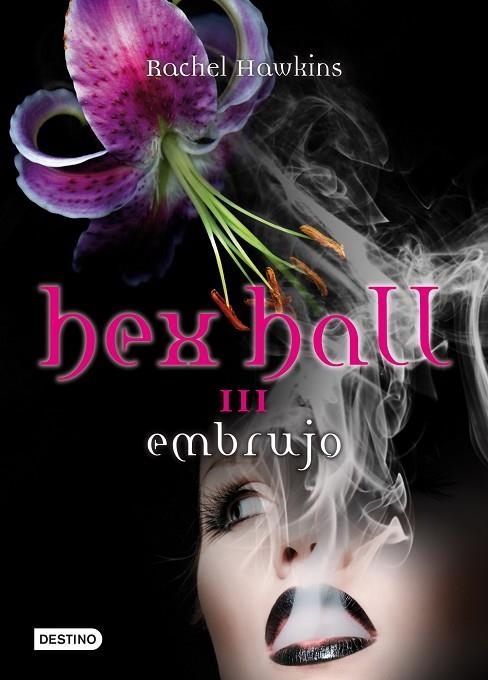 HEX HALL-3.EMBRUJO | 9788408004714 | HAWKINS,RACHEL | Llibreria Geli - Llibreria Online de Girona - Comprar llibres en català i castellà