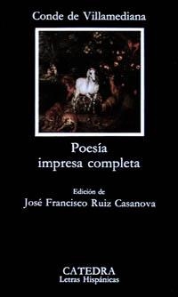 POESÍA IMPRESA COMPLETA - CONDE DE VILLAMEDIANA | 9788437609317 | DE VILLAMEDIANA,CONDE | Llibreria Geli - Llibreria Online de Girona - Comprar llibres en català i castellà