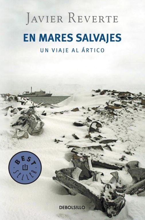 EN MARES SALVAJES,UN VIAJE AL ARTICO | 9788499894751 | REVERTE,JAVIER | Llibreria Geli - Llibreria Online de Girona - Comprar llibres en català i castellà