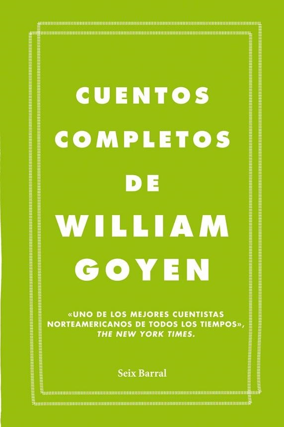 CUENTOS COMPLETOS | 9788432209666 | GOYEN,WILLIAM | Llibreria Geli - Llibreria Online de Girona - Comprar llibres en català i castellà