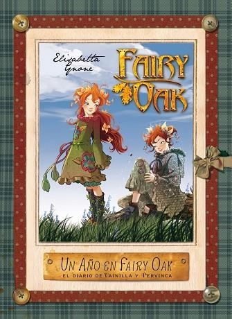 UN AÑO EN FAIRY OAK,EL DIARIO DE VAINILLA Y PERVINCA | 9788408004967 | GNONE,ELISABETTA | Llibreria Geli - Llibreria Online de Girona - Comprar llibres en català i castellà