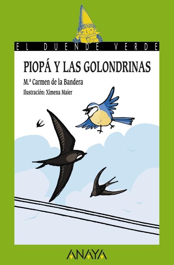 PIOPÁ Y LAS GOLONDRINAS | 9788467829129 | DE LA BANDERA,Mª DEL CARMEN/MAIER,XIMENA (IL) | Llibreria Geli - Llibreria Online de Girona - Comprar llibres en català i castellà