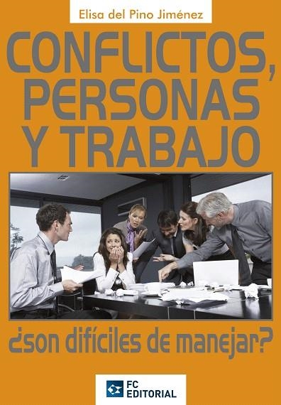 CONFLICTOS,PERSONAS Y TRABAJO | 9788493961855 | DEL PINO JIMENEZ,ELISA | Llibreria Geli - Llibreria Online de Girona - Comprar llibres en català i castellà