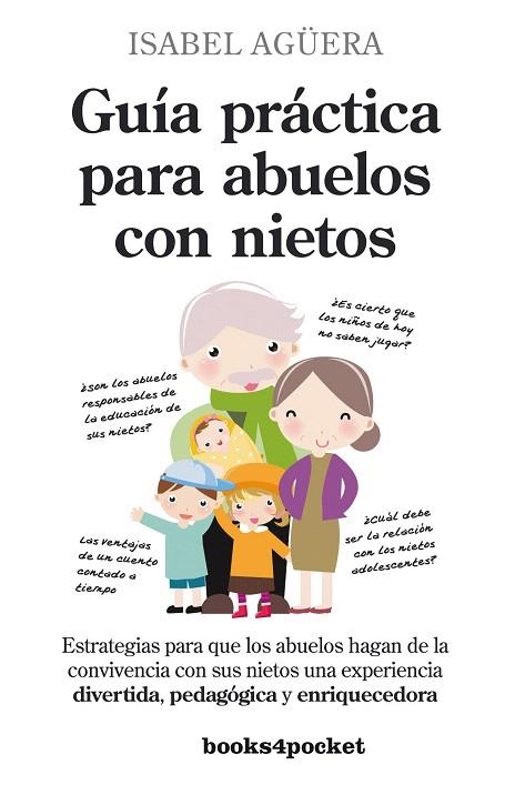 GUÍA PRÁCTICA PARA ABUELOS CON NIETOS | 9788415139447 | AGÜERA,ISABEL | Llibreria Geli - Llibreria Online de Girona - Comprar llibres en català i castellà