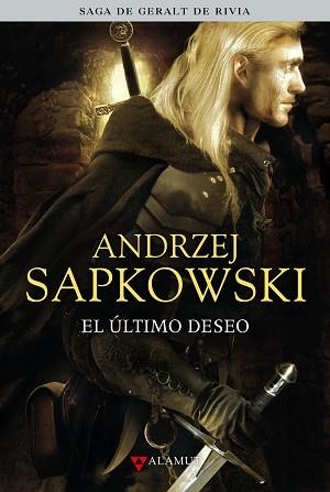 EL ULTIMO DESEO(LA SAGA DE GERALT DE RIVIA-1) | 9788498890372 | SAPKOWSKI,ANDRZEJ | Llibreria Geli - Llibreria Online de Girona - Comprar llibres en català i castellà