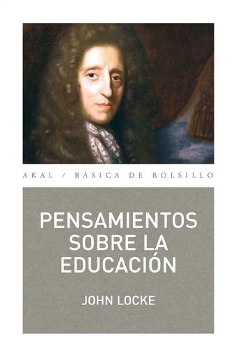 PENSAMIENTOS SOBRE LA EDUCACION | 9788446034292 | LOCKE,JOHN | Libreria Geli - Librería Online de Girona - Comprar libros en catalán y castellano