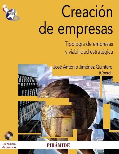 CREACIÓN DE EMPRESAS | 9788436826326 | JIMÉNEZ QUINTERO,JOSÉ ANTONIO | Llibreria Geli - Llibreria Online de Girona - Comprar llibres en català i castellà