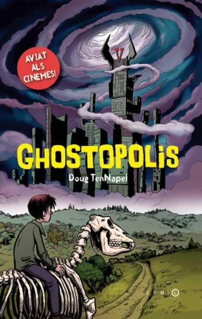 GHOSTOPOLIS | 9788499327914 | TENNAPEL,DOUG | Llibreria Geli - Llibreria Online de Girona - Comprar llibres en català i castellà