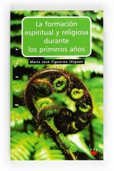 LA FORMACION ESPIRITUAL Y RELIGIOSA DURA | 9788428824118 | FIGUEROA ÍÑIGUEZ,MARÍA JOSÉ | Llibreria Geli - Llibreria Online de Girona - Comprar llibres en català i castellà