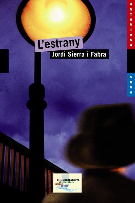 L'ESTRANY | 9788448929107 | SIERRA I FABRA, JORDI | Llibreria Geli - Llibreria Online de Girona - Comprar llibres en català i castellà