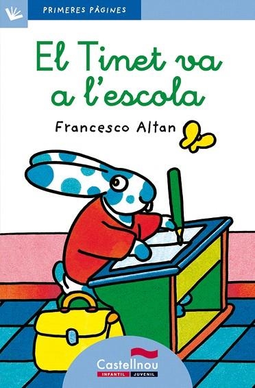 EL TINET VA A L'ESCOLA(LLETRA LLIGADA) | 9788489625044 | ALTAN,FRANCESCO | Llibreria Geli - Llibreria Online de Girona - Comprar llibres en català i castellà