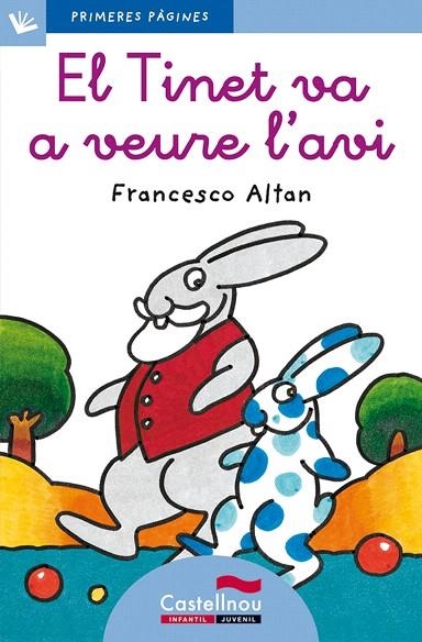 EL TINET VA A VEURE L'AVI(LLETRA LLIGADA) | 9788489625150 | ALTAN,FRANCESCO | Llibreria Geli - Llibreria Online de Girona - Comprar llibres en català i castellà