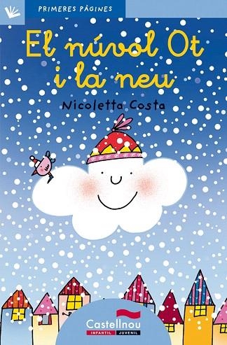 EL NUVOL OT I LA NEU(LLETRA LLIGADA) | 9788489625167 | COSTA,NICOLETTA | Llibreria Geli - Llibreria Online de Girona - Comprar llibres en català i castellà