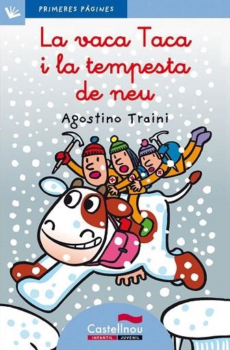 LA VACA TACA I LA TEMPESTA DE NEU(LLETRA LLIGADA) | 9788489625174 | TRAINI,AGOSTINO | Llibreria Geli - Llibreria Online de Girona - Comprar llibres en català i castellà