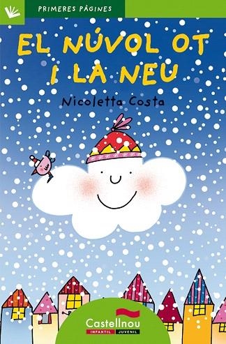 EL NUVOL OT I LA NEU(LLETRA DE PAL) | 9788489625570 | COSTA,NICOLETTA | Llibreria Geli - Llibreria Online de Girona - Comprar llibres en català i castellà