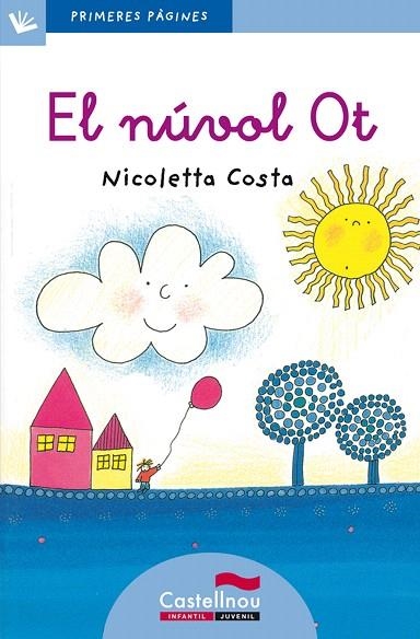 EL NUVOL OT(LLETRA LLIGADA) | 9788489625815 | COSTA,NICOLETA | Llibreria Geli - Llibreria Online de Girona - Comprar llibres en català i castellà