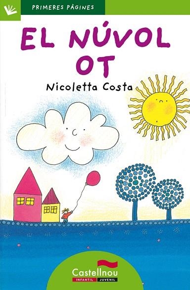 EL NUVOL OT(LLETRA DE PAL) | 9788489625808 | COSTA,NICOLETA | Llibreria Geli - Llibreria Online de Girona - Comprar llibres en català i castellà