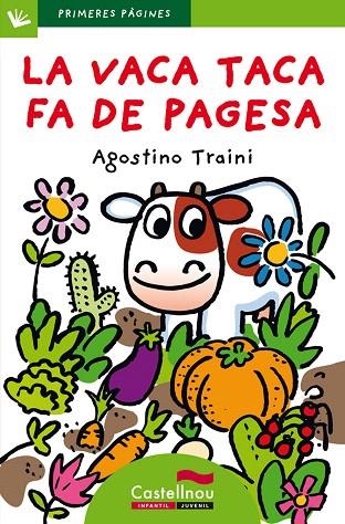 LA VACA TACA FA DE PAGESA(LLETRA DE PAL) | 9788489625884 | TRAINI,AGOSTINO | Llibreria Geli - Llibreria Online de Girona - Comprar llibres en català i castellà