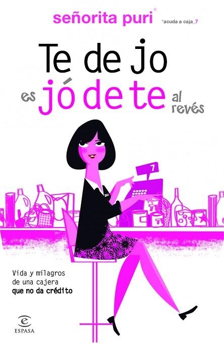 TE DEJO ES JÓDETE AL REVÉS | 9788467006148 | SEÑORITA PURI | Llibreria Geli - Llibreria Online de Girona - Comprar llibres en català i castellà