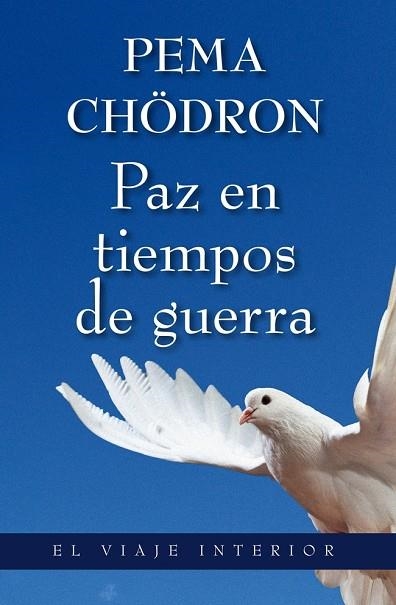 PAZ EN TIEMPOS DE GUERRA | 9788497546034 | CHODRON,PEMA | Llibreria Geli - Llibreria Online de Girona - Comprar llibres en català i castellà