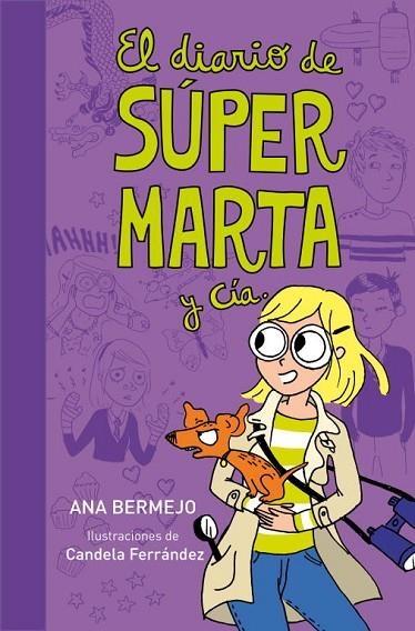 EL DIARIO DE SÚPER MARTA (DIARIO DE MARTA 2) | 9788484419365 | BERMEJO,ANA | Llibreria Geli - Llibreria Online de Girona - Comprar llibres en català i castellà