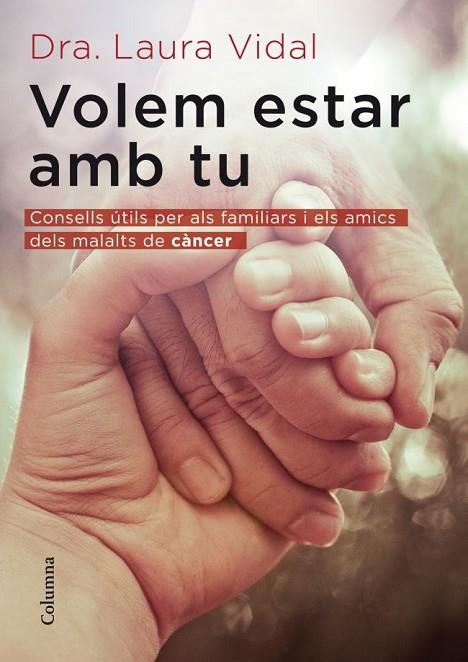 VOLEM ESTAR AMB TU | 9788466415118 | VIDAL,LAURA | Llibreria Geli - Llibreria Online de Girona - Comprar llibres en català i castellà