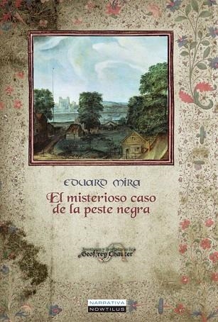 EL MISTERIOSO CASO DE LA PESTE NEGRA | 9788499673264 | MIRA,EDUARD | Llibreria Geli - Llibreria Online de Girona - Comprar llibres en català i castellà