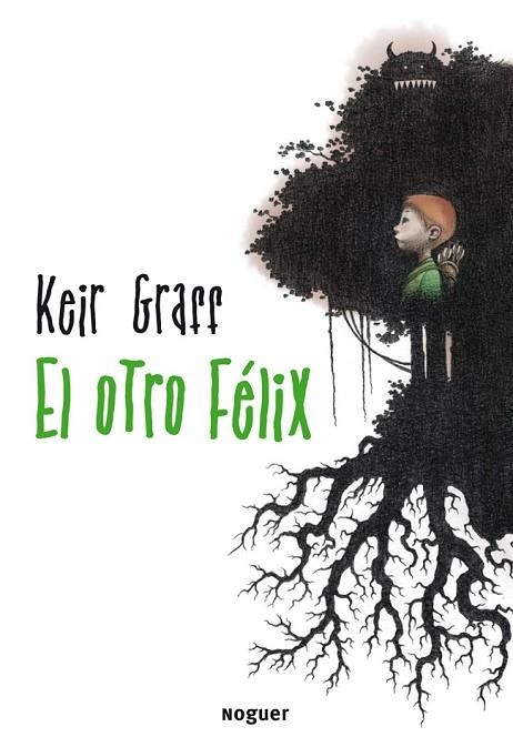 EL OTRO FÉLIX | 9788427900189 | GRAFF,KEIR | Llibreria Geli - Llibreria Online de Girona - Comprar llibres en català i castellà