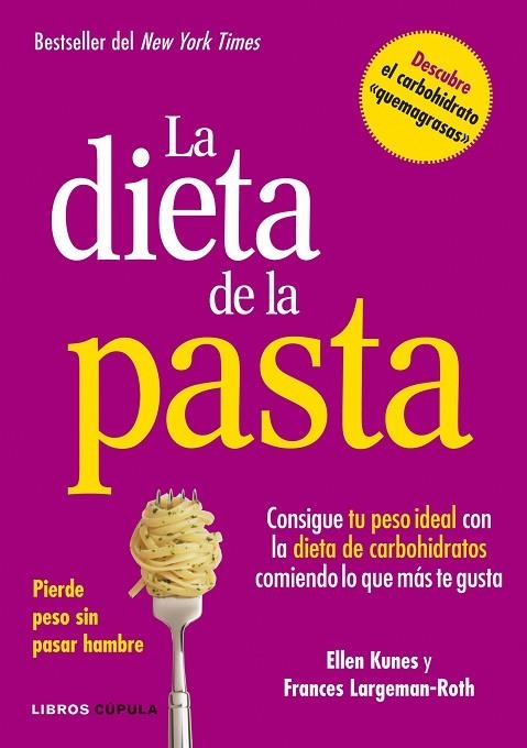 LA DIETA DE LA PASTA | 9788448002978 | KUNES,ELLEN/LARGEMAN-ROTH,FRANCES | Llibreria Geli - Llibreria Online de Girona - Comprar llibres en català i castellà