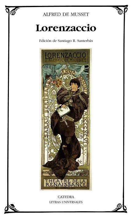 LORENZACCIO (EDICIÓN DE SANTIAGO R. SANTERBÁS) | 9788437630076 | DE MUSSET,ALFRED | Llibreria Geli - Llibreria Online de Girona - Comprar llibres en català i castellà