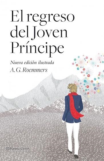 EL REGRESO DEL JOVEN PRÍNCIPE (NUEVA EDICIÓN ILUSTRADA TD) | 9788408103752 | ROEMMERS,A.G. | Libreria Geli - Librería Online de Girona - Comprar libros en catalán y castellano