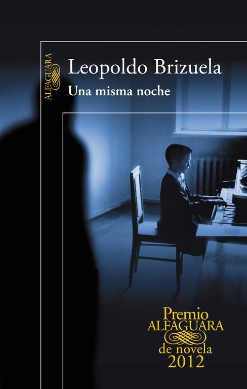 UNA MISMA NOCHE  | 9788420402406 | BRIZUELA,LEOPOLDO | Llibreria Geli - Llibreria Online de Girona - Comprar llibres en català i castellà