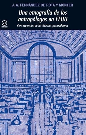 UNA ETNOGRAFIA DE LOS ANTROPOLOGOS EN EEUU | 9788446035152 | FERNANDEZ DE ROTA Y MONTER,J.A. | Llibreria Geli - Llibreria Online de Girona - Comprar llibres en català i castellà