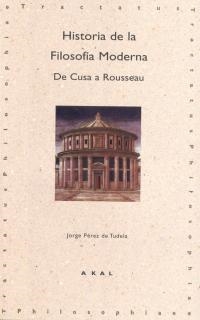 HISTORIA DE LA FILOSOFÍA MODERNA | 9788446005704 | PÉREZ DE TUDELA,JORGE | Llibreria Geli - Llibreria Online de Girona - Comprar llibres en català i castellà