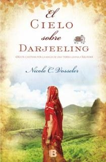 EL CIELO SOBRE DARJEELING | 9788466651240 | VOSSELER,NICOLE C. | Llibreria Geli - Llibreria Online de Girona - Comprar llibres en català i castellà