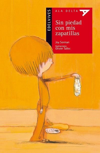 SIN PIEDAD CON MIS ZAPATILLAS | 9788426384249 | SORMAN,JOY/TALLEE,OLIVIER (IL) | Llibreria Geli - Llibreria Online de Girona - Comprar llibres en català i castellà