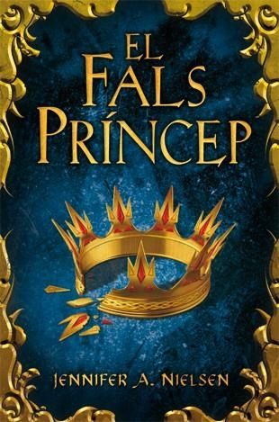 EL FALS PRÍNCEP | 9788424643928 | NIELSEN,JENNIFER A. | Llibreria Geli - Llibreria Online de Girona - Comprar llibres en català i castellà