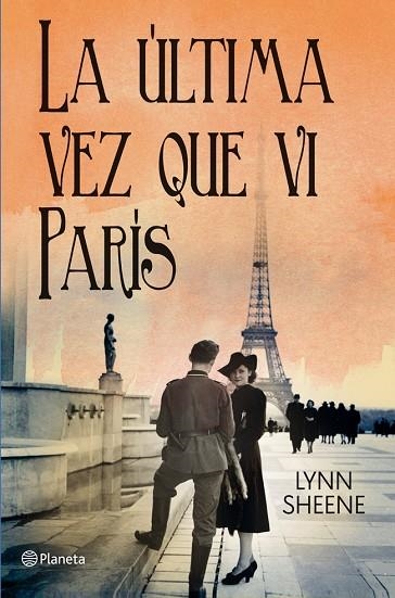 LA ÚLTIMA VEZ QUE VI PARÍS | 9788408006190 | SHEENE,LYNN | Llibreria Geli - Llibreria Online de Girona - Comprar llibres en català i castellà