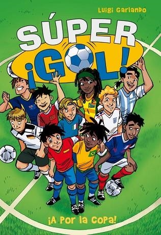 SUPERGOL-2.A POR LA COPA! | 9788484419686 | GARLANDO,LUIGI | Llibreria Geli - Llibreria Online de Girona - Comprar llibres en català i castellà