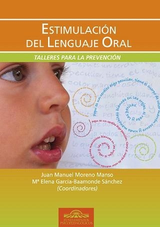 ESTIMULACION DEL LENGUAJE ORAL | 9788497274388 | MORENO MANSO,JUAN MANUEL | Llibreria Geli - Llibreria Online de Girona - Comprar llibres en català i castellà