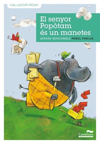 EL SENYOR POPOTAM ES UN MANETES | 9788489625969 | MONCOMBLE, GERARD | Llibreria Geli - Llibreria Online de Girona - Comprar llibres en català i castellà