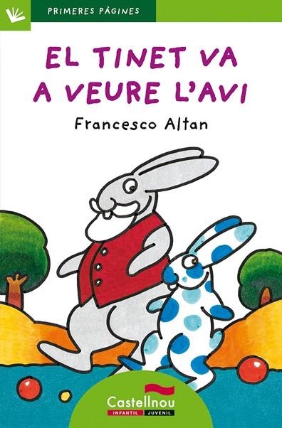 EL TINET VA A VEURE L'AVI(LLETRA DE PAL) | 9788489625563 | ALTAN,FRANCESCO | Llibreria Geli - Llibreria Online de Girona - Comprar llibres en català i castellà