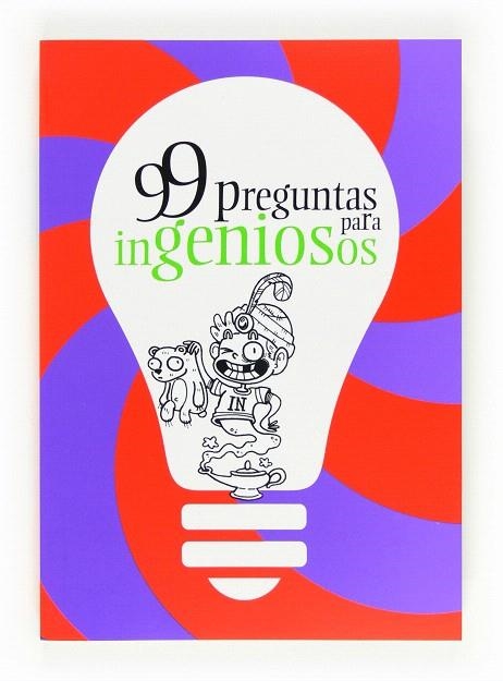 99 PREGUNTAS PARA INGENIOSOS | 9788467551235 | SANTAOLALLA,ELSA/SERRANO,JULIO (IL) | Llibreria Geli - Llibreria Online de Girona - Comprar llibres en català i castellà