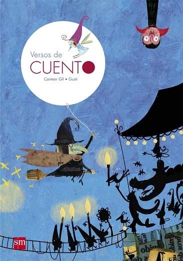 VERSOS DE CUENTO | 9788467553666 | GIL,CARMEN/GUSTI (IL) | Llibreria Geli - Llibreria Online de Girona - Comprar llibres en català i castellà