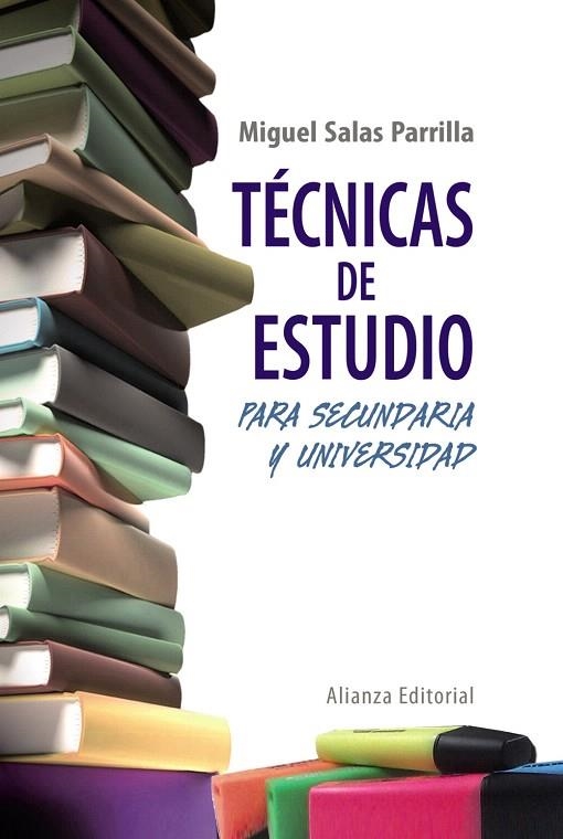 TÉCNICAS DE ESTUDIO PARA SECUNDARIA Y UNIVERSIDAD | 9788420608372 | SALAS PARRILLA,MIGUEL | Llibreria Geli - Llibreria Online de Girona - Comprar llibres en català i castellà